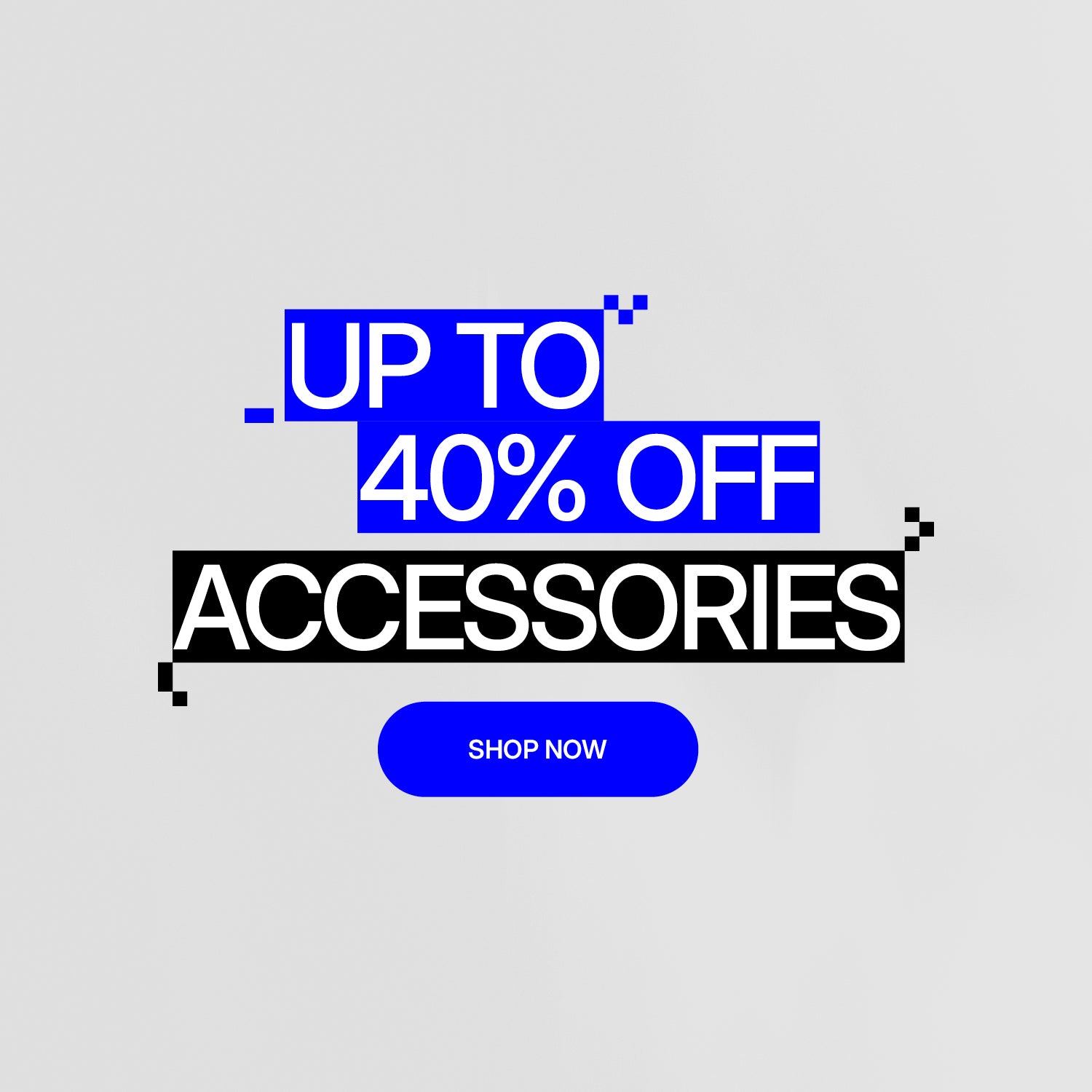 40off_Accessories_V2.jpg